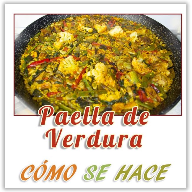 Canal cómo se hace PAELLA DE VERDURAS