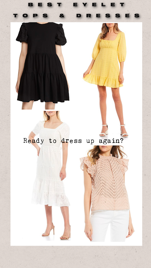 BEST EYELET TOPS & DRESSES SPRING 2021