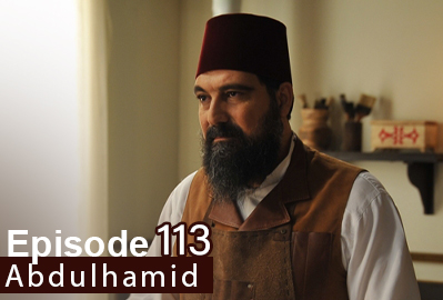 Payitaht Abdulhamid episode 113 With English Subtitles