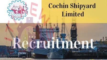 Cochin Shipyard Workmen Recruitment 2022 | 330 Workmen Vacancy | Last Date- 15 July 2022.