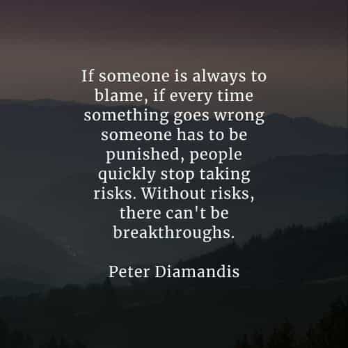 Taking risk quotes that'll help you achieve your goals Taking risk quotes that'll help you achieve your goals