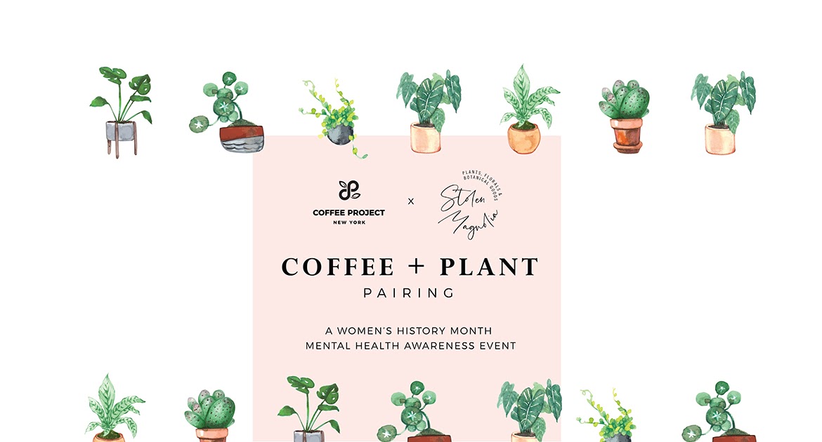 EV Grieve Coffee and plants this weekend at Coffee Project on 5th Street