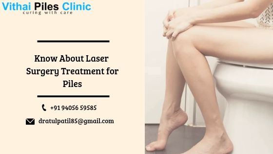 laser treatment for fistula in PCMC, laser treatment for fissure in Pune, laser treatment for fissure PCMC, laser treatment for fistula in Pune, Best piles doctor in PCMC, best piles doctor in pune,