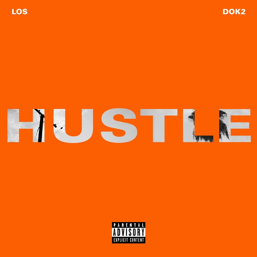 Los – HUSTLE (Feat. Dok2) – Single