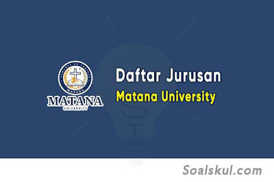 Daftar Jurusan Matana University