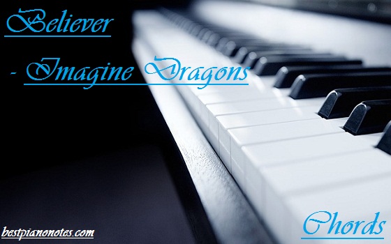 Believer - Imagine Dragons Chords