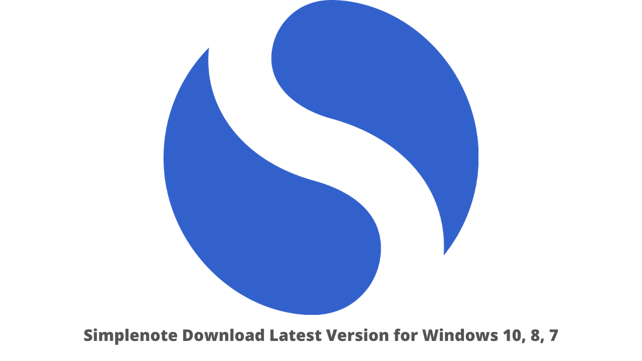 Simplenote Download Latest Version for Windows 10, 8, 7