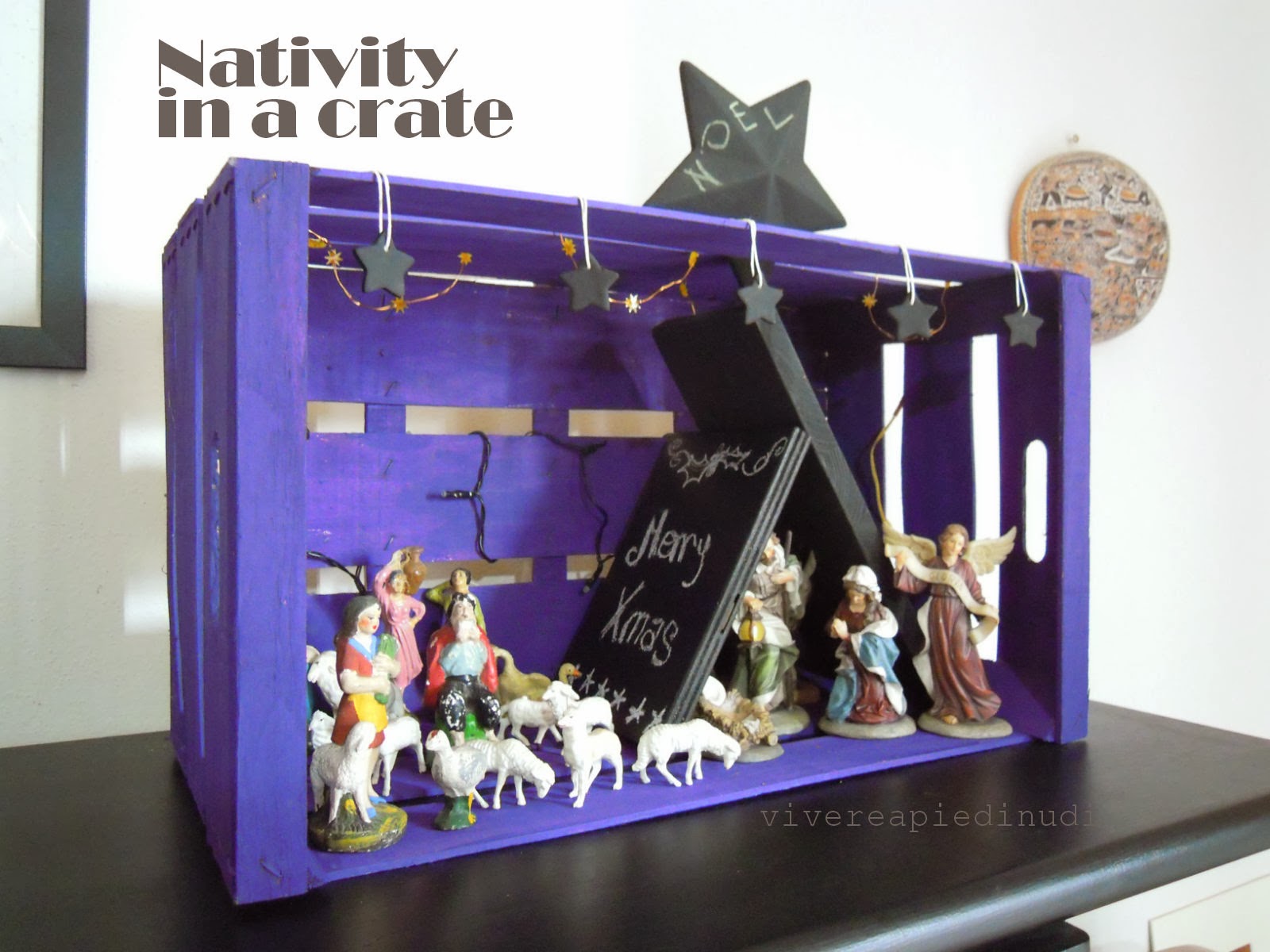 Vivere a piedi nudi living barefoot: My Nativity in a crate - il mio