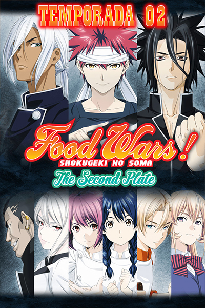 SHOKUGEKI NO SOMA - TEMPORADA 02 | DARMANIA