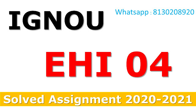 EHI 04 Solved Assignment 2020-21