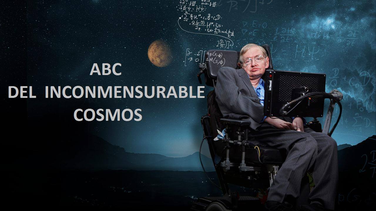 ABC Del Inconmensurable Cosmos