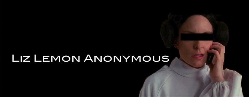 Liz Lemon Anonymous
