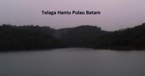 Kisah Misteri Telaga Hantu di Pulau Batam  AlaMisteri.com