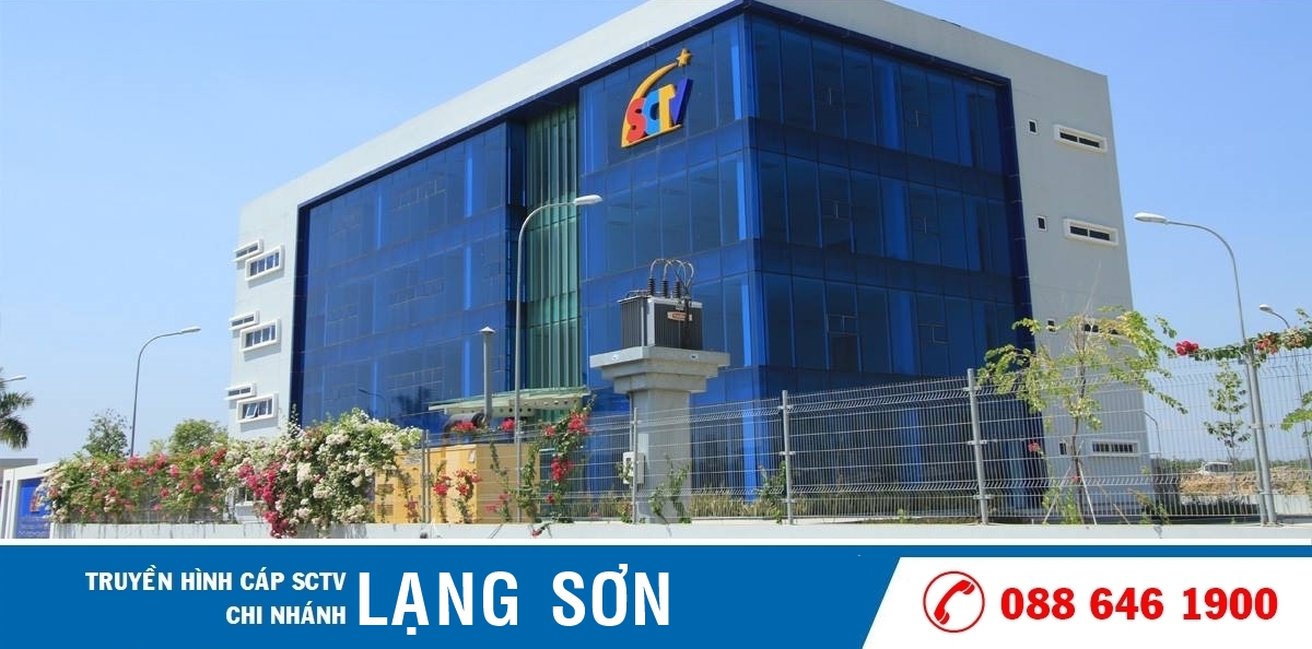 SCTV Lạng Sơn - Đơn vị lắp đặt truyền hình cáp SCTV ở Lạng Sơn