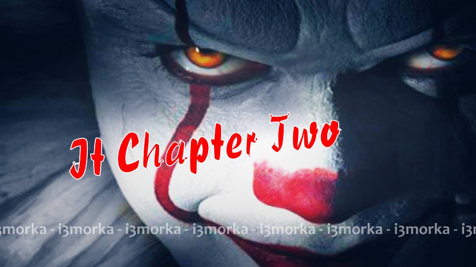 مراجعة فيلم اي تي المرعب It Chapter Two 2019
