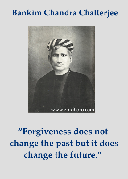 Bankim Chandra Chatterjee Quotes. India, Freedom Quotes, Independence Quotes. Bankim Chandra Chatterjee Quotes in Bengali & English,Vande Mataram Written/Compose by Bankim Chandra Chatterjee