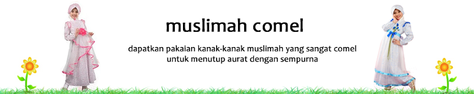 Koleksi Gaun Kanak-kanak Muslimah Comel Gaya Terkini