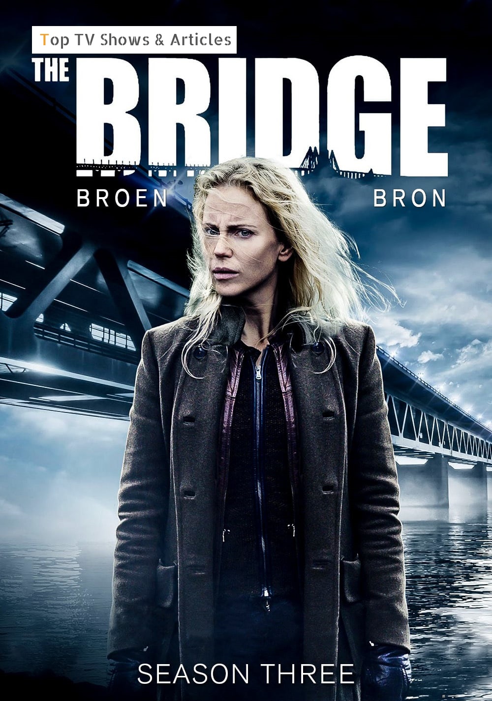 The Bridge Bron Saison 1 Netflix The Bridge Season 03 - Free Download - Best TV Shows to watch & English