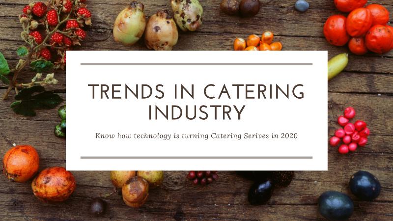 Trends in the Catering Industry