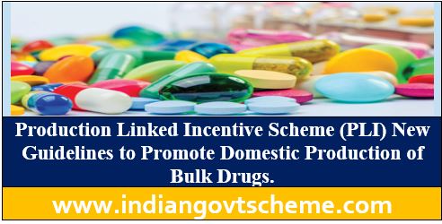 Production Linked Incentive Scheme