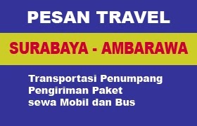 TRAVEL SURABAYA AMBARAWA | PENUMPANG UMUM | INFO 081252060056