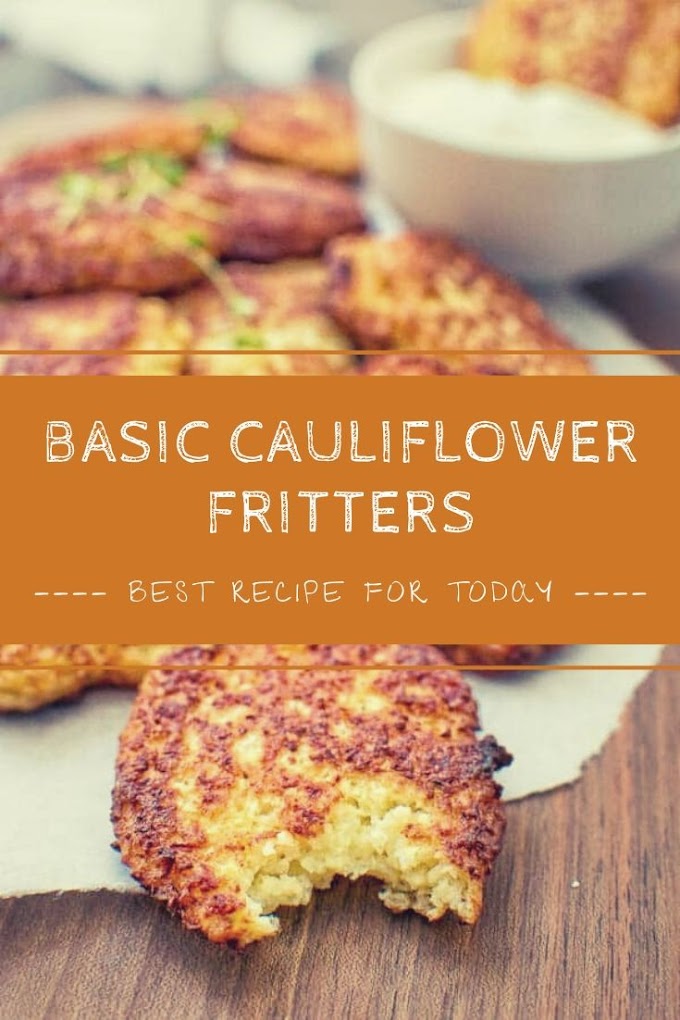 Basic Cauliflower Fritters