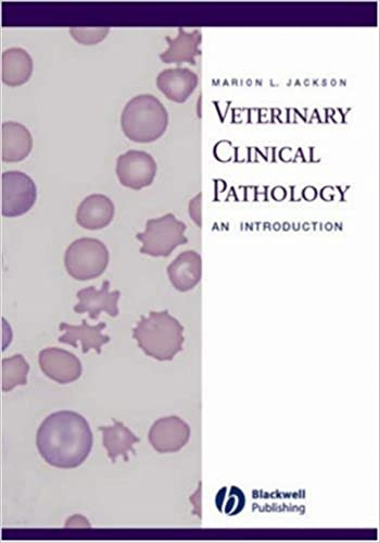 Veterinary Clinical Pathology An Introduction ,First Edition