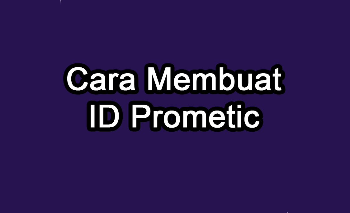 Cara Membuat ID Prometic untuk Pendaftaran JFT Basic