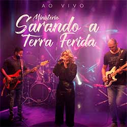 Baixar CD Ministério Sarando a Terra Ferida (Ao Vivo)