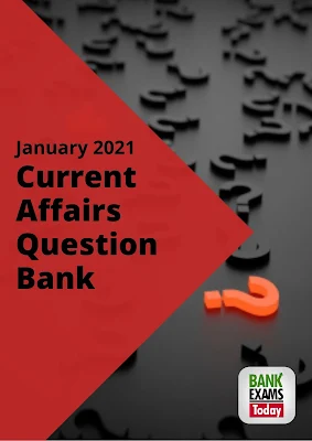Current Affairs Question Bank: January 2021