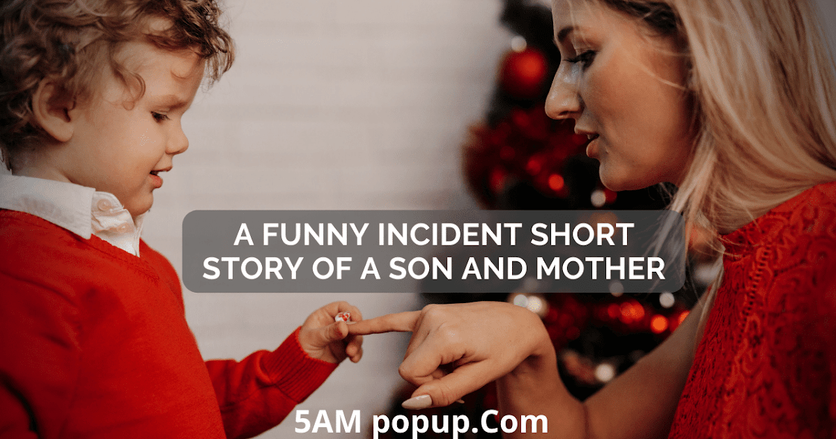 Short Story About Mother And Son