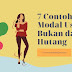 7 Contoh Modal Usaha Bukan dari Hutang