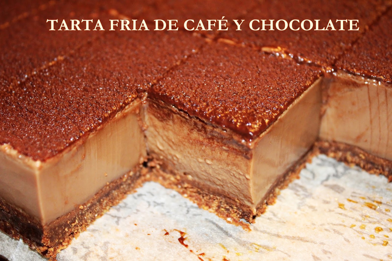 TARTA DE CAFÉ Y CHOCOLATE {SIN HORNO}