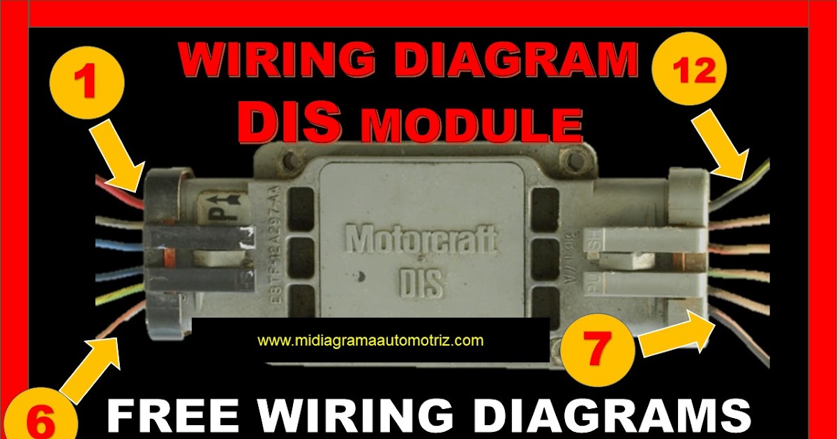 WIRING DIAGRAM DIS MODULE FORD 2.3 MUSTANG AND RANGER || PINOUTS DIS