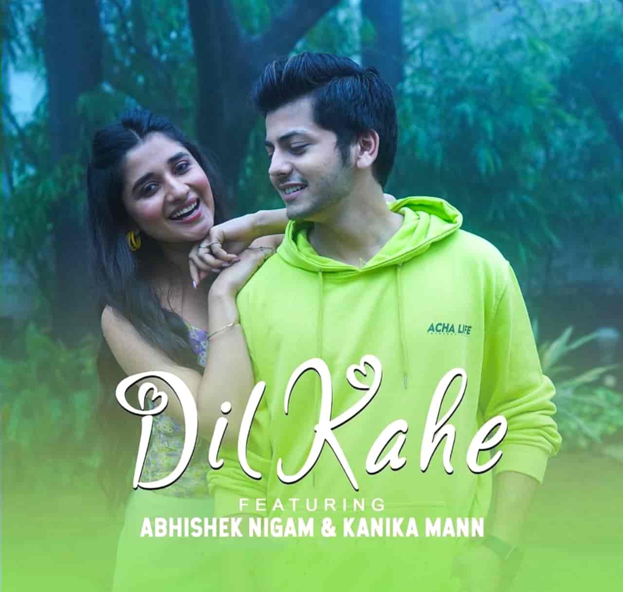 DIL KAHE LYRICS YASSER DESAI Abhishek Nigam