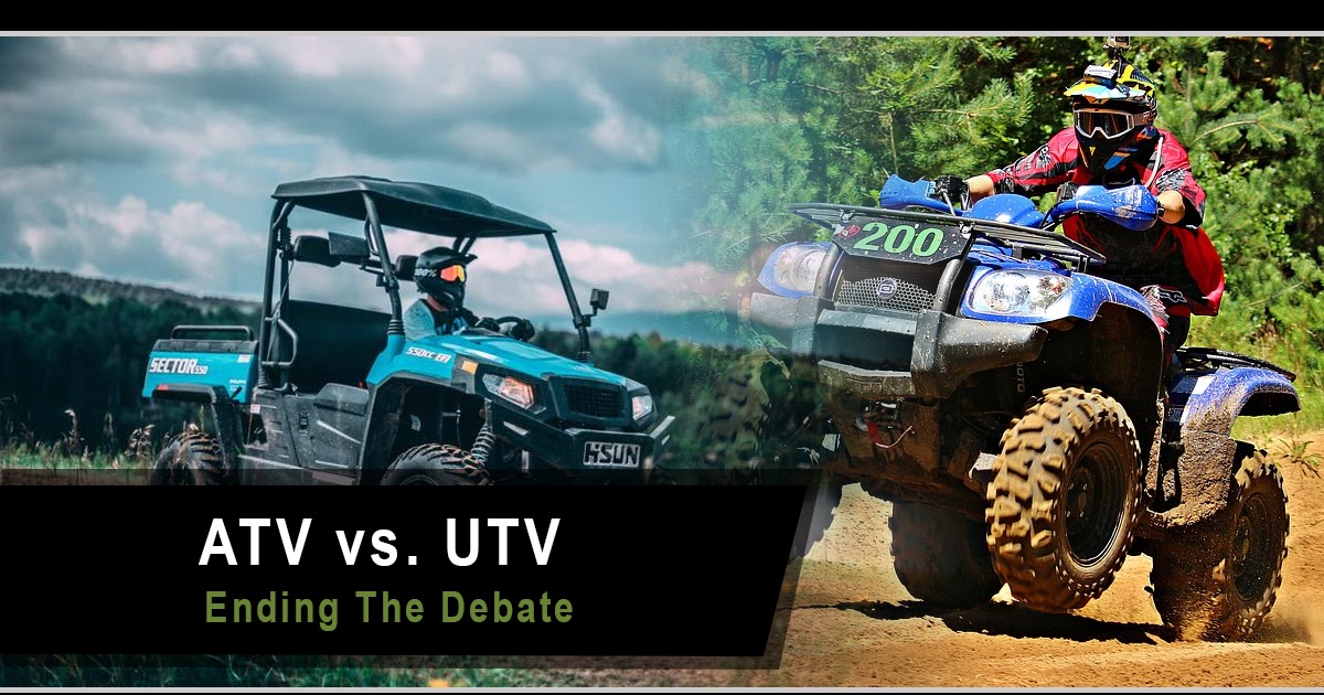 ATV vs. UTV Ending The Debate