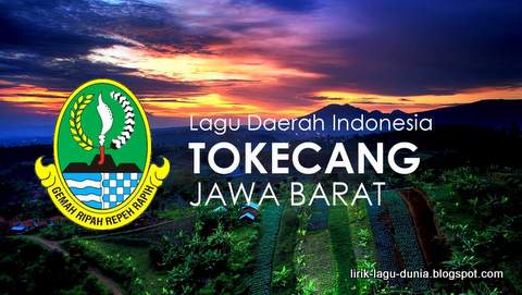 Lirik Lagu Tokecang Lagu Daerah Jawa Barat Dan Artinya Lirik Lagu Dunia Lirik Lagu Tokecang Lagu Daerah Jawa Barat Dan Artinya Lirik Lagu Dunia