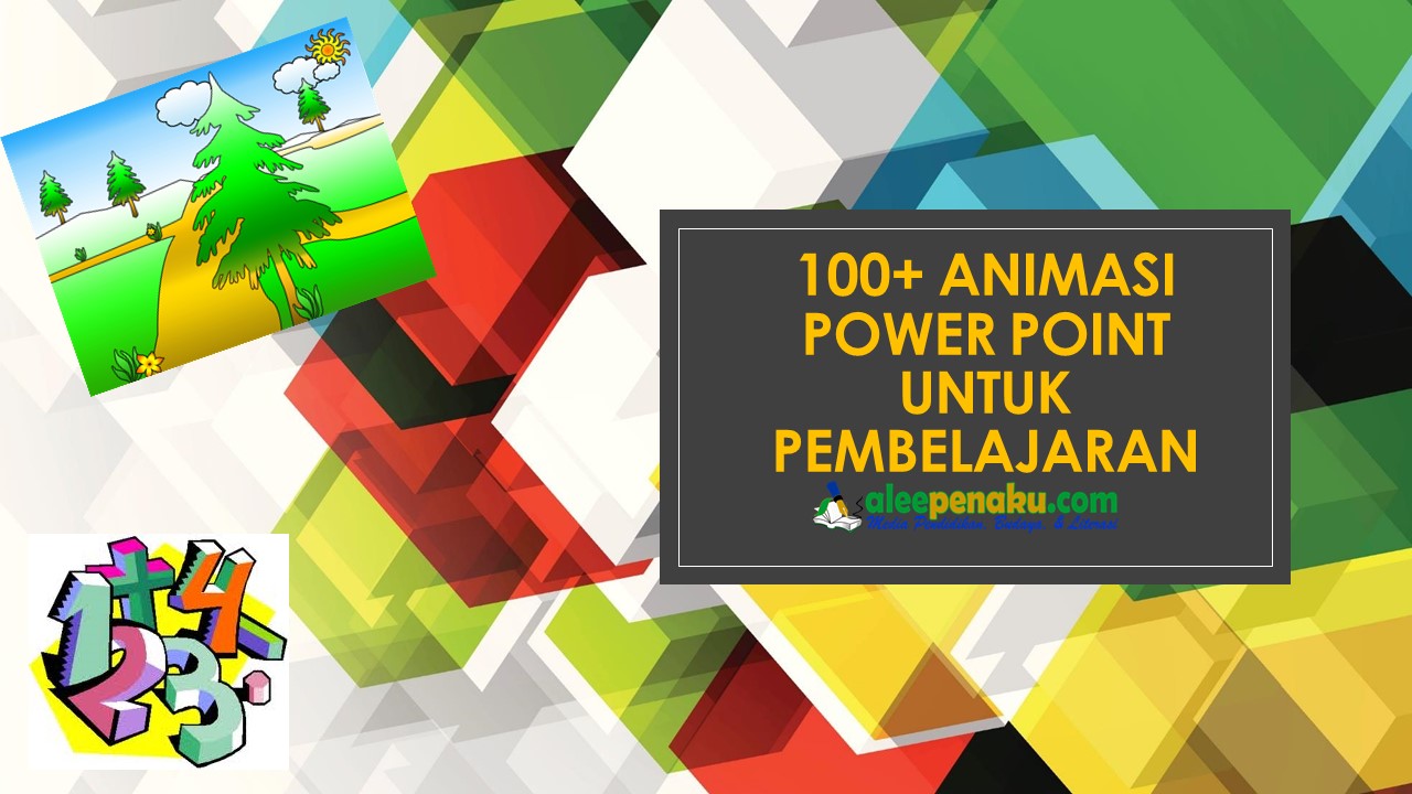 UNDUH 100 ANIMASI KEREN UNTUK POWER POINT PRESENTASI SAAT MENGAJAR 
