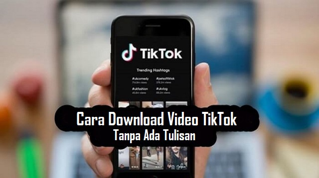 Cara Download Video Tiktok Tanpa Watermark Iphone : Tutorial Cara