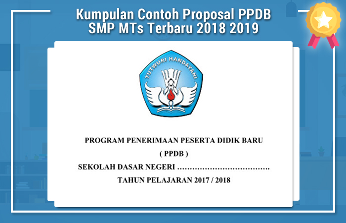 Kumpulan Contoh Proposal PPDB SMP MTs Terbaru 2018 2019