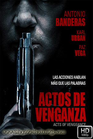 Actos De Venganza [1080p] [Latino-Ingles] [MEGA]