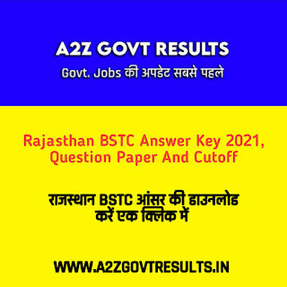 Rajasthan BSTC Answer Key 2021, Question Paper And Cutoff
