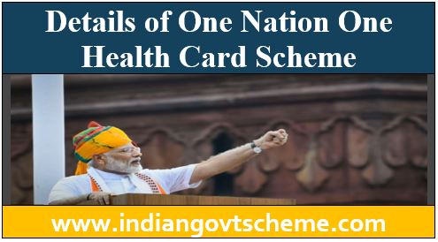 One Nation One Health Card Scheme