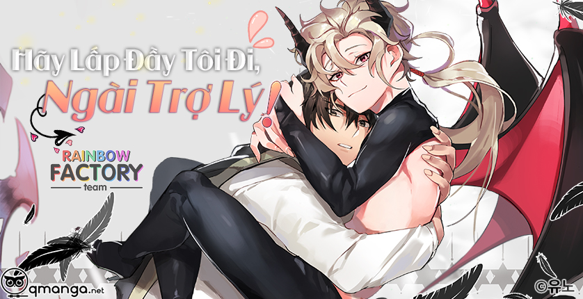 Hãy Lấp Đầy Tôi Đi, Ngài Trợ Lý! Chapter 6 - Trang 1