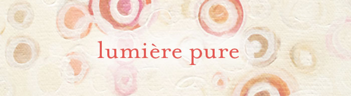 lumière pure