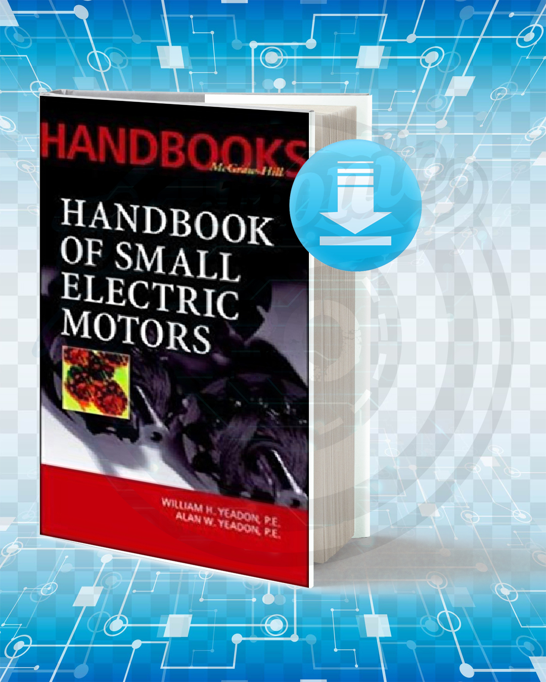 Download Handbook of Small Electric Motors pdf.