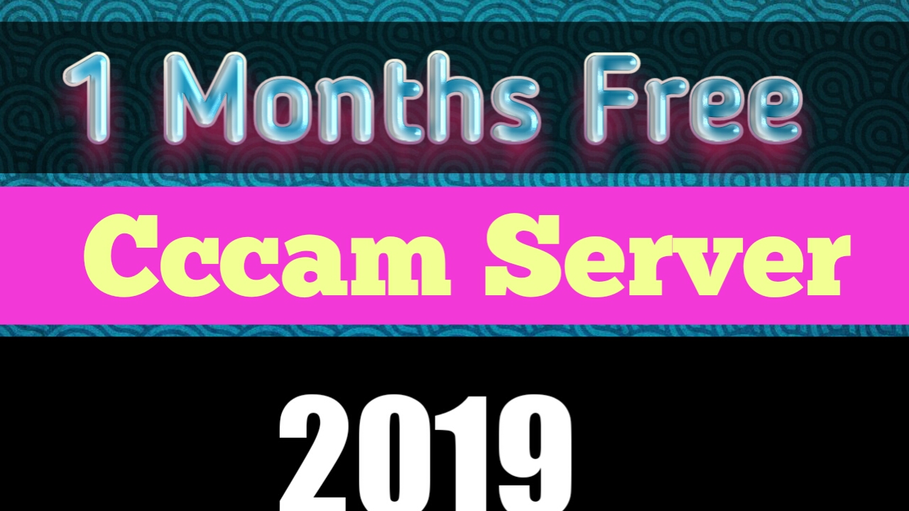 1 Months Free Hd Cccam Server 2019 Free Cline For 30 Days By Ps Cccam