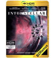 INTERESTELAR (2014) IMAX BDREMUX 2160P HDR MKV ESPAÑOL LATINO