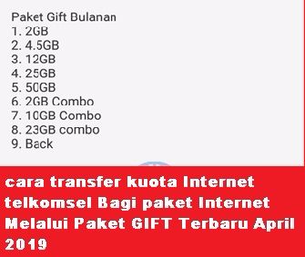Cara Transfer Kuota Internet Telkomsel Bagi Paket Internet Melalui Paket Gift Terbaru April 2019 Cara Cek Sisa Paket