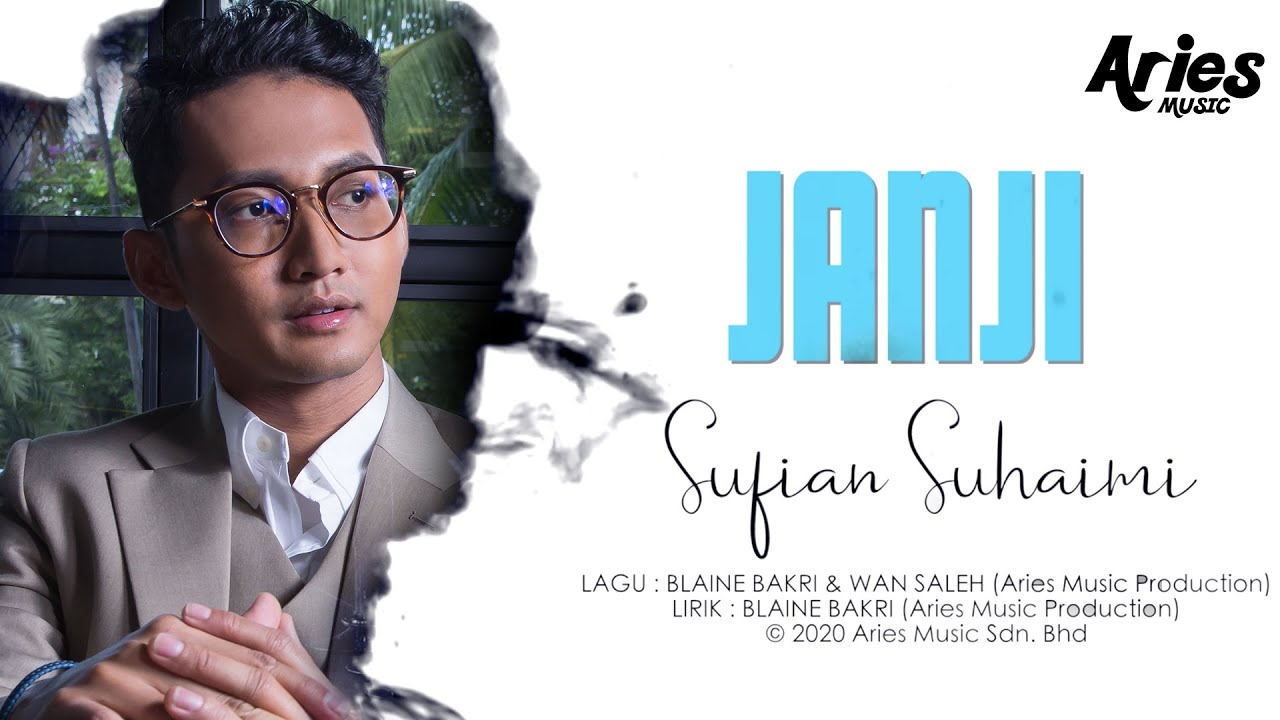LIRIK LAGU JANJI - SUFIAN SUHAIMI